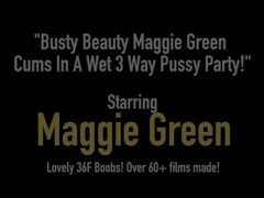Busty Beauty Maggie Green Cums In A Wet 3 Way Pussy Party! Thumb